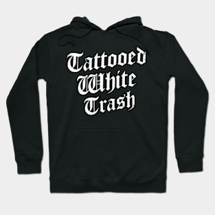 White trash hoodie hotsell